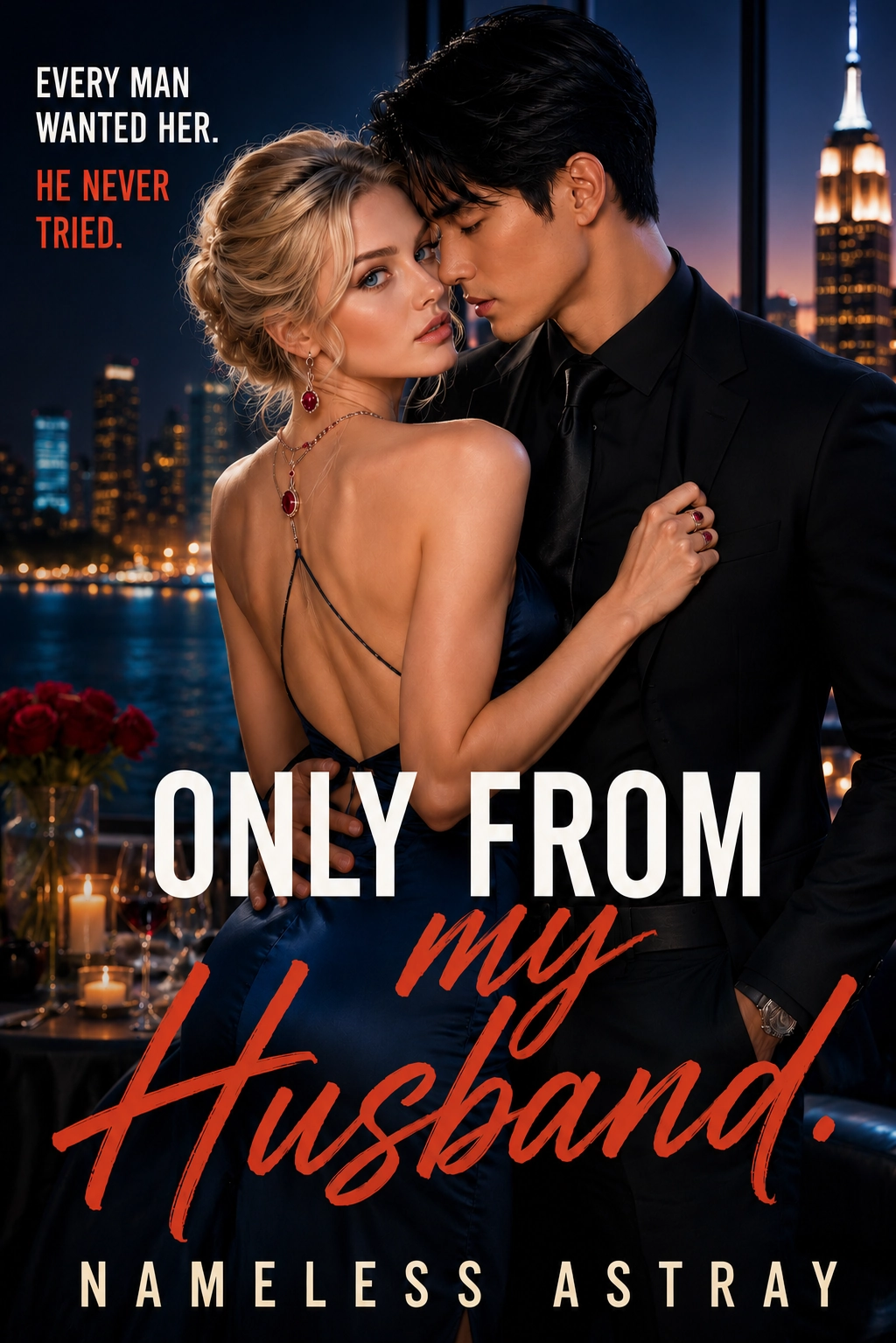 Only from My Husband. book cover